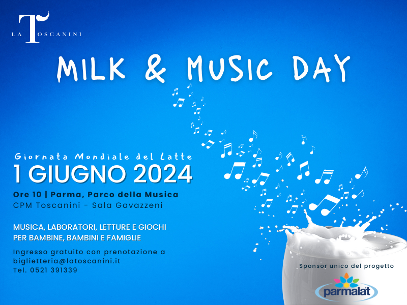 LA TOSCANINI per PARMALAT: Milk & Music Day